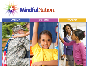 Taming the Fury: Mindful Nation Teaches Veterans, Nurses, and Teachers Meditation